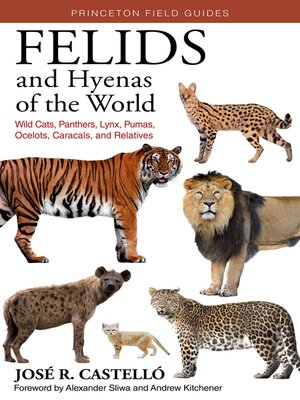 cover image of Felids and Hyenas of the World